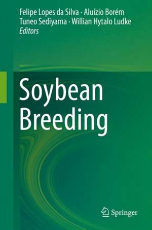 Soybean Breeding de Felipe Lopes da Silva