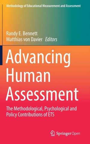 Advancing Human Assessment: The Methodological, Psychological and Policy Contributions of ETS de Randy E. Bennett