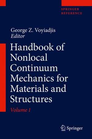 Handbook of Nonlocal Continuum Mechanics for Materials and Structures de George Z. Voyiadjis