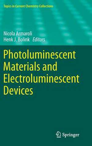 Photoluminescent Materials and Electroluminescent Devices de Nicola Armaroli