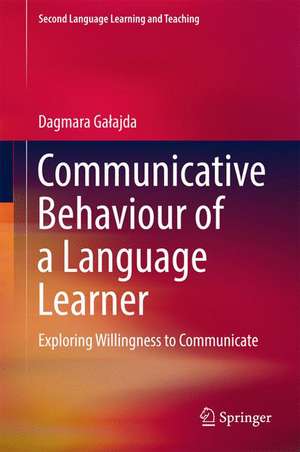 Communicative Behaviour of a Language Learner: Exploring Willingness to Communicate de Dagmara Gałajda