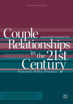 Couple Relationships in the 21st Century: Research, Policy, Practice de Jacqui Gabb