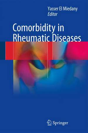 Comorbidity in Rheumatic Diseases de Yasser El Miedany