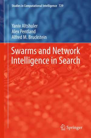 Swarms and Network Intelligence in Search de Yaniv Altshuler