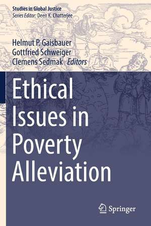 Ethical Issues in Poverty Alleviation de Helmut P. Gaisbauer