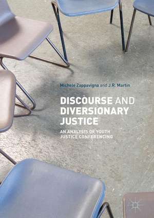 Discourse and Diversionary Justice: An Analysis of Youth Justice Conferencing de Michele Zappavigna