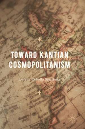 Toward Kantian Cosmopolitanism de Lorena Cebolla Sanahuja