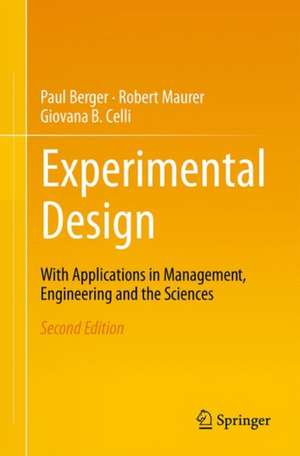 Experimental Design: With Application in Management, Engineering, and the Sciences. de Paul D. Berger