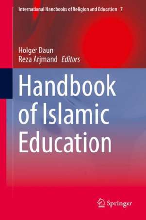 Handbook of Islamic Education de Holger Daun