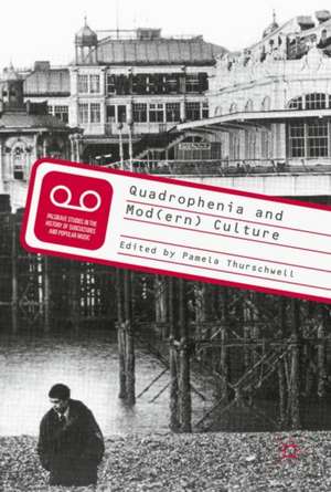 Quadrophenia and Mod(ern) Culture de Pamela Thurschwell