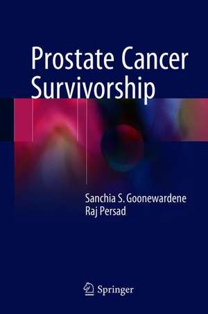 Prostate Cancer Survivorship de Sanchia S. Goonewardene