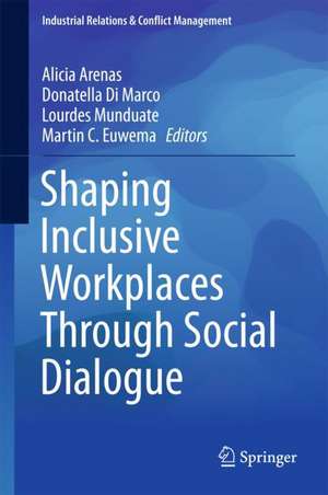 Shaping Inclusive Workplaces Through Social Dialogue de Alicia Arenas