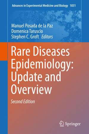 Rare Diseases Epidemiology: Update and Overview de Manuel Posada de la Paz