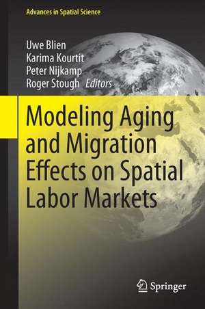 Modelling Aging and Migration Effects on Spatial Labor Markets de Roger R. Stough