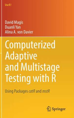 Computerized Adaptive and Multistage Testing with R: Using Packages catR and mstR de David Magis