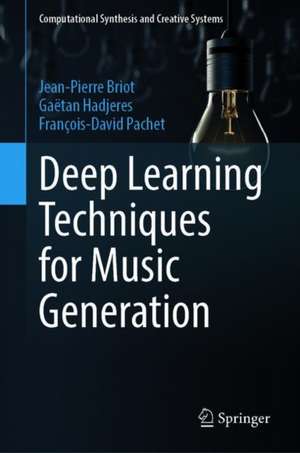 Deep Learning Techniques for Music Generation de Jean-Pierre Briot