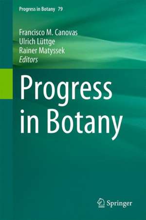 Progress in Botany Vol. 79 de Francisco M. Cánovas