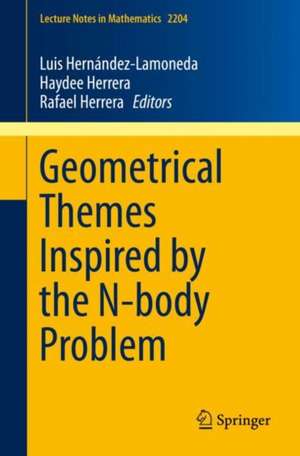 Geometrical Themes Inspired by the N-body Problem de Luis Hernández-Lamoneda