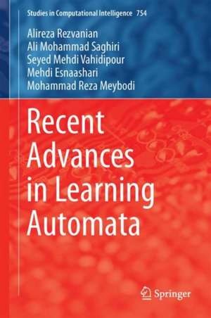 Recent Advances in Learning Automata de Alireza Rezvanian