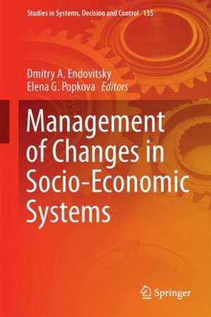 Management of Changes in Socio-Economic Systems de Dmitry A. Endovitsky