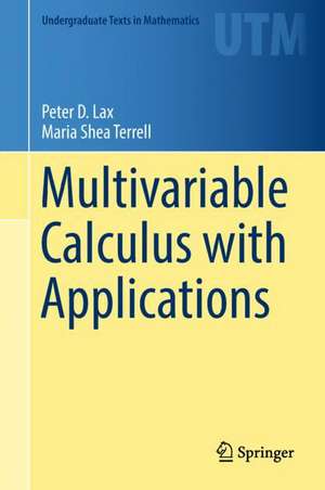 Multivariable Calculus with Applications de Peter D. Lax