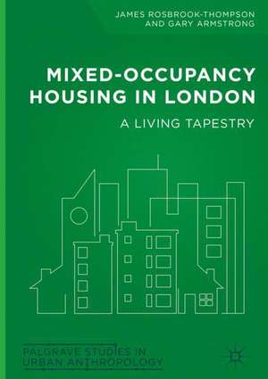 Mixed-Occupancy Housing in London: A Living Tapestry de James Rosbrook-Thompson