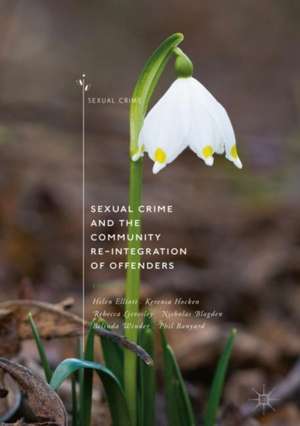 Sexual Crime and Circles of Support and Accountability de Helen Elliott