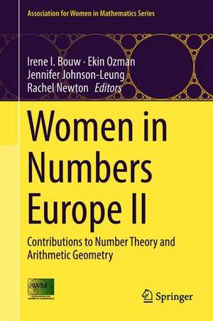 Women in Numbers Europe II: Contributions to Number Theory and Arithmetic Geometry de Irene I. Bouw