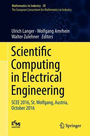 Scientific Computing in Electrical Engineering: SCEE 2016, St. Wolfgang, Austria, October 2016 de Ulrich Langer