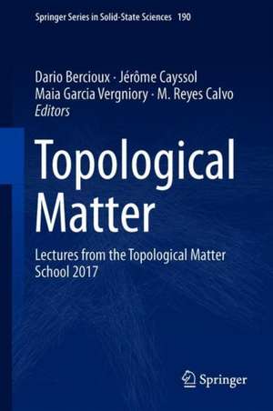 Topological Matter: Lectures from the Topological Matter School 2017 de Dario Bercioux