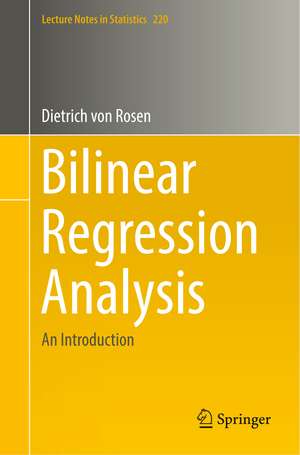 Bilinear Regression Analysis: An Introduction de Dietrich von Rosen