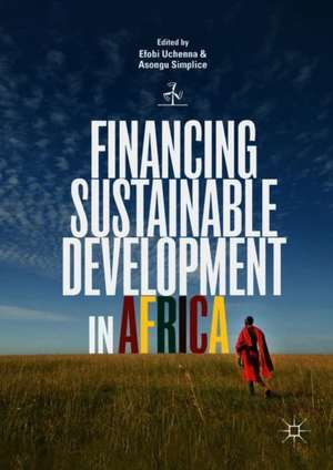 Financing Sustainable Development in Africa de Uchenna R. Efobi