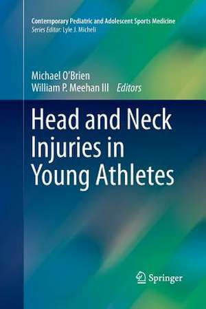 Head and Neck Injuries in Young Athletes de Michael O'Brien