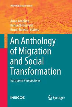 An Anthology of Migration and Social Transformation: European Perspectives de Anna Amelina