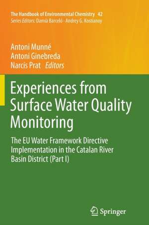 Experiences from Surface Water Quality Monitoring: The EU Water Framework Directive Implementation in the Catalan River Basin District (Part I) de Antoni Munné