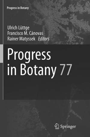 Progress in Botany 77 de Ulrich Lüttge