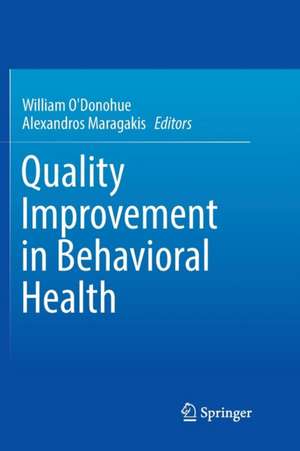 Quality Improvement in Behavioral Health de William O'Donohue