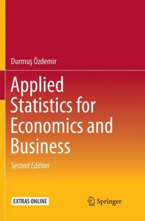 Applied Statistics for Economics and Business de Durmuş Özdemir