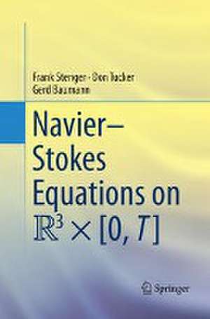 Navier–Stokes Equations on R3 × [0, T] de Frank Stenger