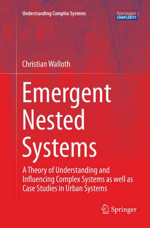 Emergent Nested Systems de Christian Walloth