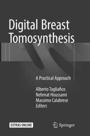 Digital Breast Tomosynthesis de Alberto Tagliafico