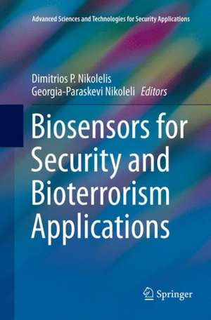 Biosensors for Security and Bioterrorism Applications de Dimitrios P. Nikolelis