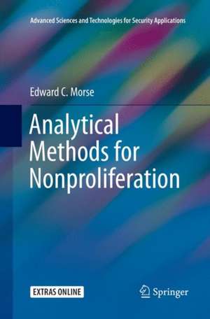 Analytical Methods for Nonproliferation de Edward C. Morse