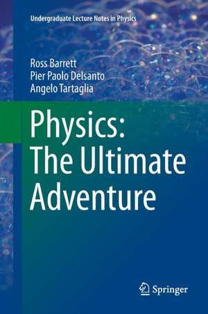 Physics: The Ultimate Adventure de Ross Barrett