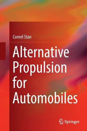 Alternative Propulsion for Automobiles de Cornel Stan