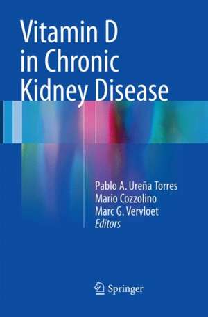 Vitamin D in Chronic Kidney Disease de Pablo A. Ureña Torres