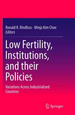 Low Fertility, Institutions, and their Policies: Variations Across Industrialized Countries de Ronald R. Rindfuss