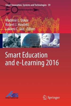 Smart Education and e-Learning 2016 de Vladimir L. Uskov