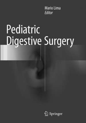 Pediatric Digestive Surgery de Mario Lima