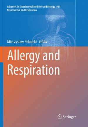 Allergy and Respiration de Mieczyslaw Pokorski